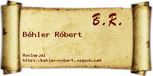 Béhler Róbert névjegykártya